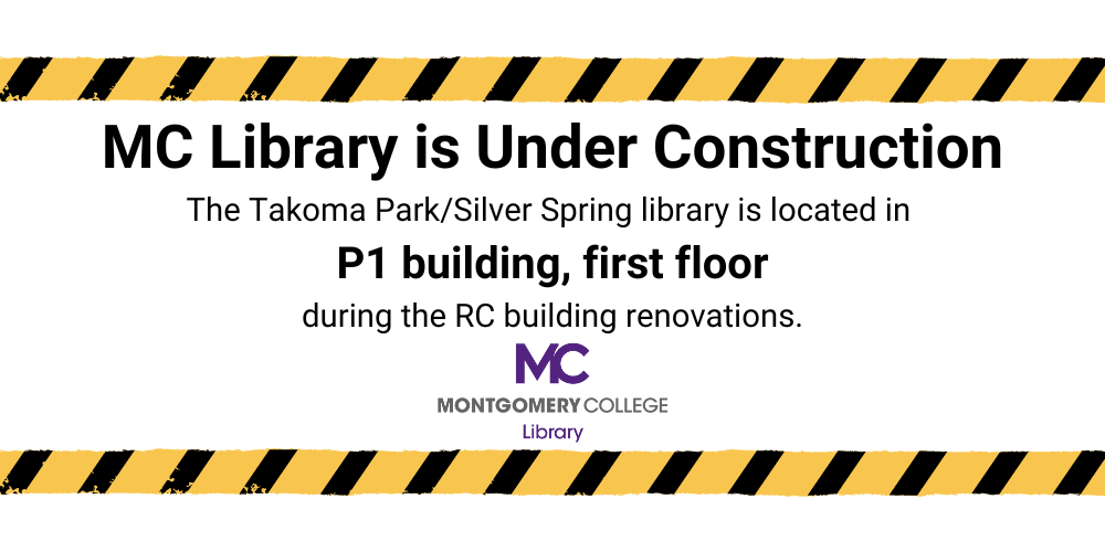 小心胶带边界。文字上写着“MC图书馆正在建设中。Takoma公园/银泉图书馆位于P1大楼一楼，在RC大楼翻修期间。”