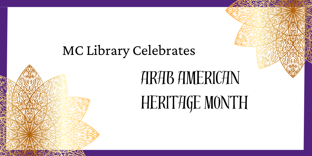装饰形象。文本读取“MC图书馆庆祝阿拉伯裔美国人传统月。”