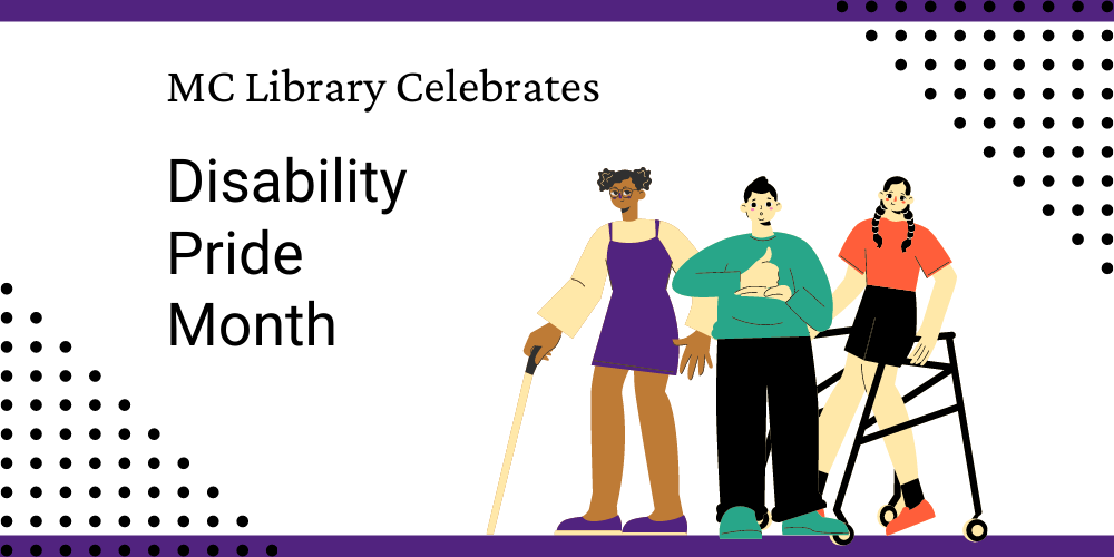 装饰性图像。正文写道：“MC图书馆庆祝残疾自豪月。”
